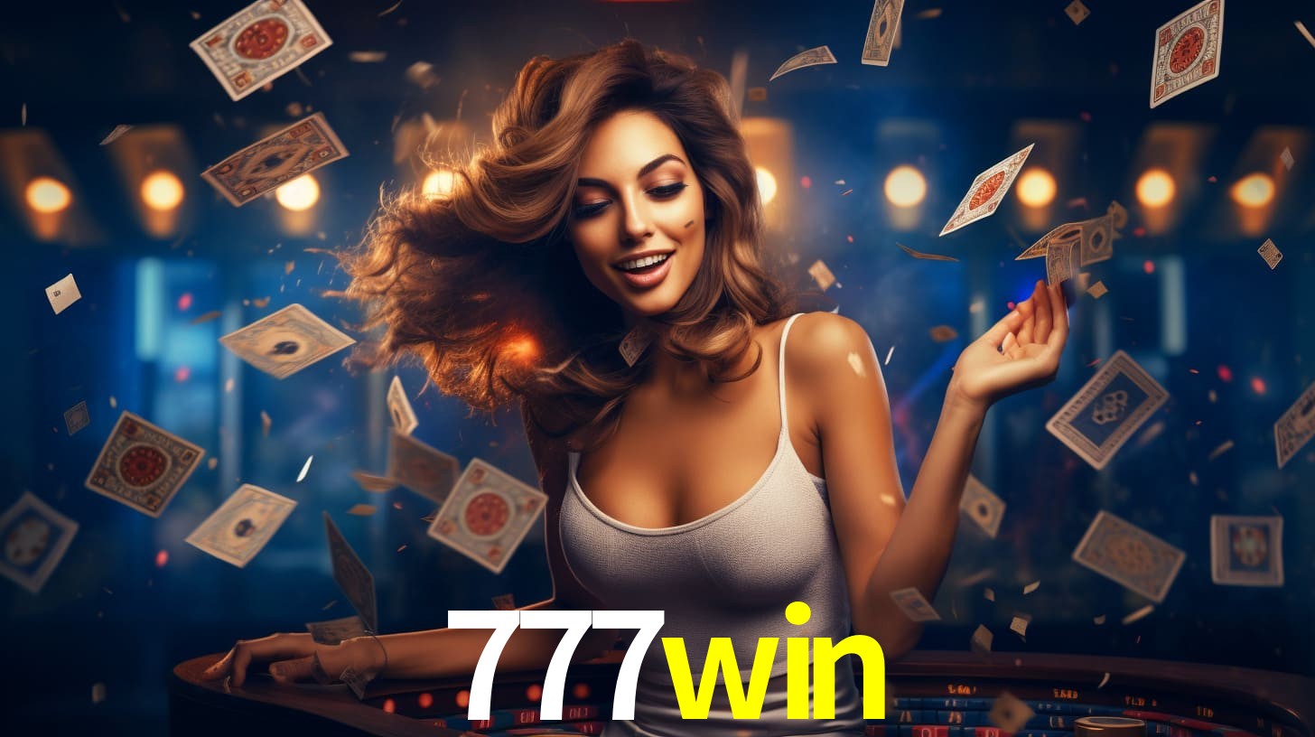 777win: Jogos de Caça-Níqueis-Altas Recompensas, Roleta-Velocidade, Blackjack-Desafios Máximos